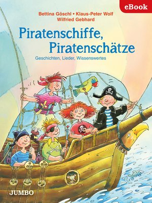 cover image of Piratenschiffe, Piratenschätze. Geschichten, Lieder, Wissenswertes